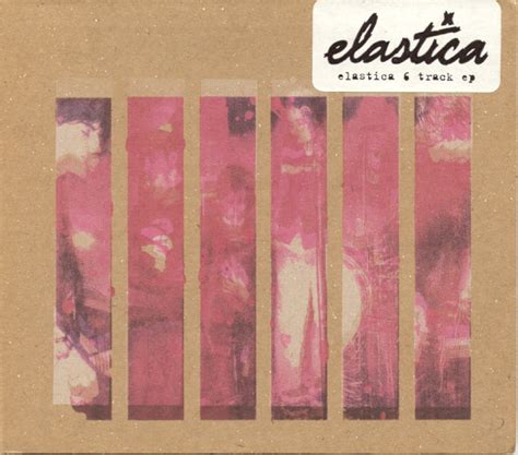 Elastica - 6 Track EP (1999, CD) | Discogs