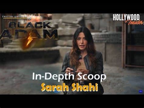 Video: In-Depth Scoop | Sarah Shahi - 'Black Adam' - Hollywood Insider