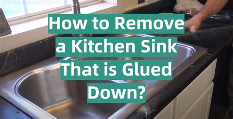 How to Remove a Kitchen Sink That is Glued Down? - KitchenProfy