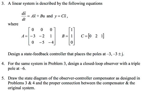 Solved 3. A linear system is described by the following | Chegg.com