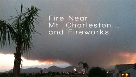 Fire at Mt. Charleston | Smoke and Fireworks