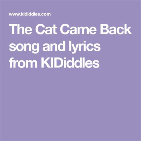 The Cat Came Back song and lyrics from KIDiddles