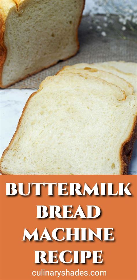 Buttermilk Bread Machine Recipe - Culinary Shades