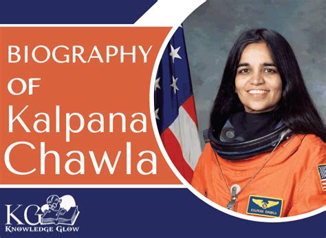 Kalpana Chawla: Biography, Early Life, Family, Education, Age, Awards and Legacy