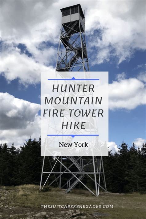 Hunter Mountain Fire Tower Hike - The Suitcase Renegades | Hunter ...