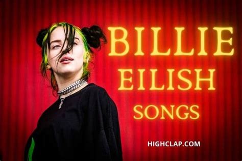 20+ Best Billie Eilish Songs, With Lyrics