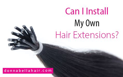 Can I Install My Own Hair Extensions? - Donna Bella Hair- Hair Extensions Blog Donna Bella Hair ...