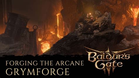 Baldur's Gate 3: Forging the Arcane - Grymforge - YouTube