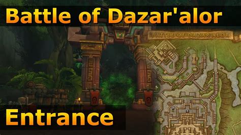 Battle of Dazar'alor Raid Entrance | World of Warcraft: Battle For ...