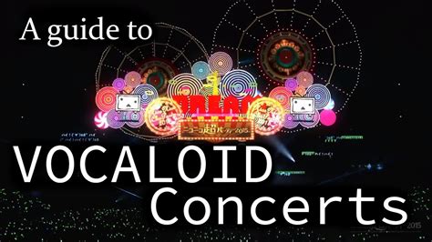 A guide to Vocaloid concerts - YouTube