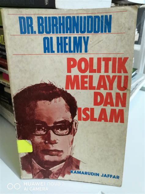 Dr burhanuddin al helmy politik melayu dan islam, Hobbies & Toys, Books & Magazines, Storybooks ...