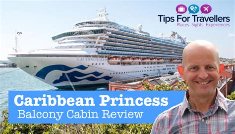 Princess Cruises Caribbean Princess Balcony Cabin Review - Tips For Travellers