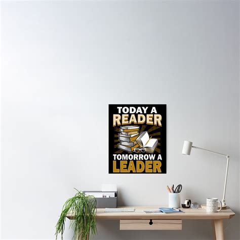 "Today A Reader Tomorrow A Leader Inspirational Book Lover" Poster for ...