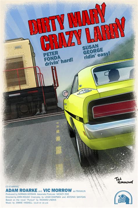 Dirty Mary Crazy Larry | Poster By Tedhammond