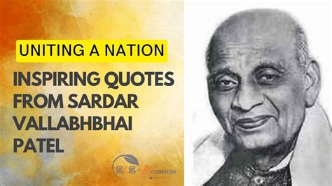 Uniting A Nation: 50 Inspiring Quotes from Sardar Vallabhbhai Patel - SLS Academia