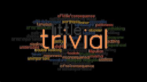 TRIVIAL: Synonyms and Related Words. What is Another Word for TRIVIAL? - GrammarTOP.com