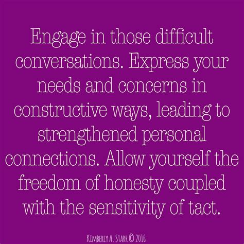 Pin by Kimberly A. Starr on Kimberly's Quotes | Difficult conversations ...