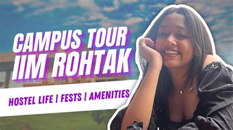 IIM Rohtak Campus Tour | IPM Hostel Life, Fests & More! - YouTube