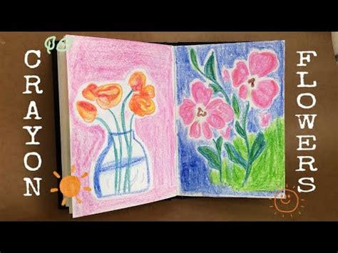 (4) Crayon Flower Drawing Tutorial: Follow Along and Create Beautiful ...