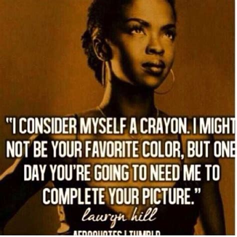 Lauryn Hill Quotes - ShortQuotes.cc