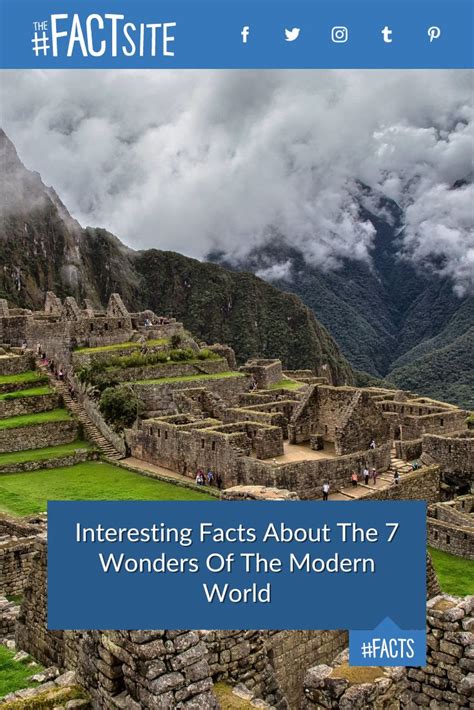 Interesting Facts About The 7 Wonders Of The Modern World - The Fact Site