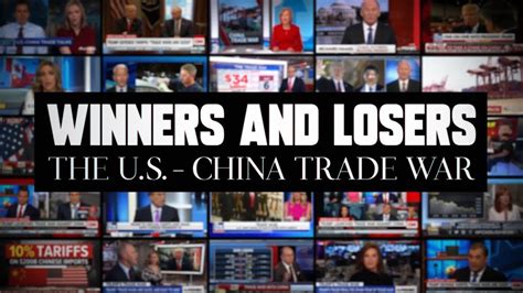 Winners and Losers: The U.S.–China Trade War - YouTube