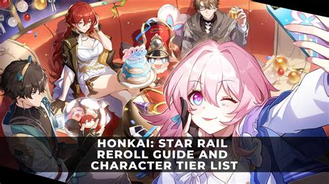 Honkai: Star Rail Reroll Guide and Character Tier List - KeenGamer