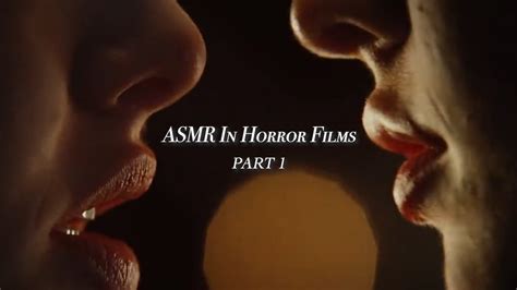 ASMR in Horror Films (Part 1) - YouTube