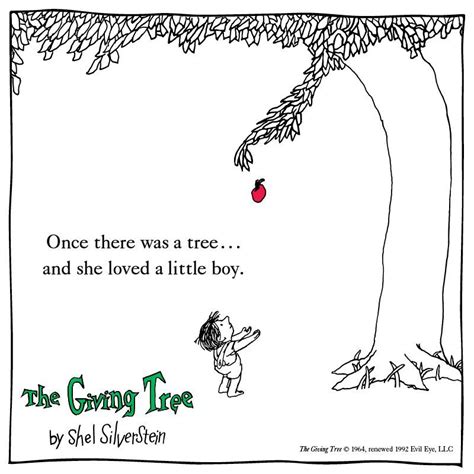 The Giving Tree in 2020 | Quotes from childrens books, Children book quotes, Shel silverstein quotes