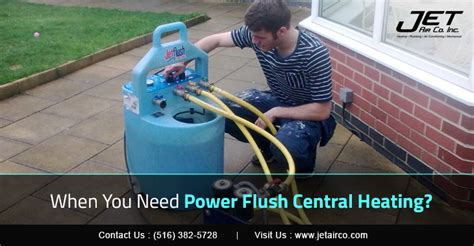 When You Need Power Flush Central Heating?