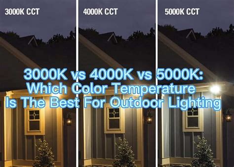 3000K vs 4000K vs 5000K: Which Is Best For Outdoor Lighting