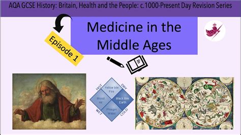 Episode 1-Medicine in the Middle Ages//AQA GCSE History: Medicine Revision Series - YouTube