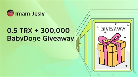 0.5 TRX + 300,000 BabyDoge Giveaway