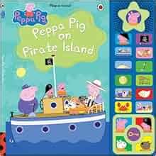 Peppa Pig on Pirate Island (Peppa Pig): 9781846465987: Amazon.com: Books