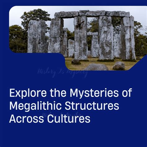 Megalithic Structures Across Cultures » History in English