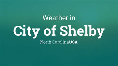 Weather for City of Shelby, North Carolina, USA