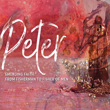 Emerging Faith: Studies in the Life of Peter – First Evangelical Free Church of Moline