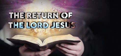 The Return Of The Lord | Bible Verses About Jesus Coming Back | by ...