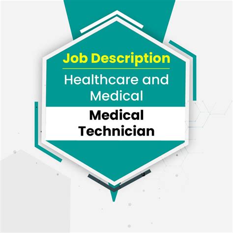 Job Descriptions - Medical Technician