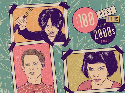 The 100 Best Films of the 2000s: 50-26