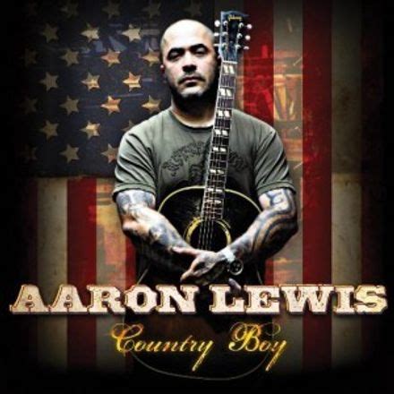 Aaron Lewis – Country Boy Lyrics | Genius Lyrics