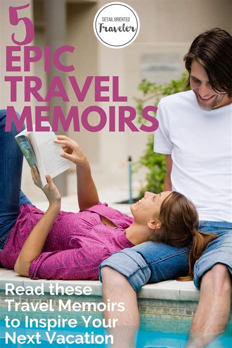 5 Travel Memoirs To Inspire Epic Travels | Travel memoir, Educational ...