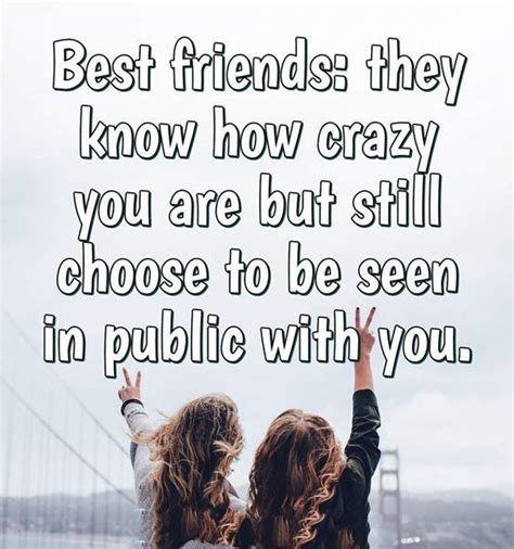 Collection : 40 Crazy Funny Friendship Quotes for Best Friends - QuotesLists.com | Number one ...