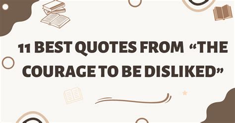 11 Meaningful The Courage to Be Disliked Quotes