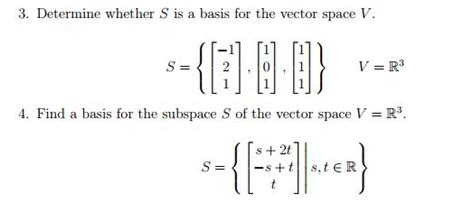 Solved 3. Determine whether S is a basis for the vector | Chegg.com