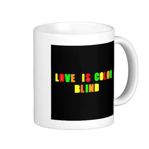 Quotes Love Is Color Blind. QuotesGram