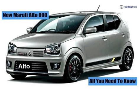 New Maruti Alto 800 India Launch, Price Expectations, Features ...