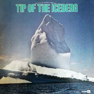 Tip Of The Iceberg – Tip Of The Iceberg (1975, Vinyl) - Discogs