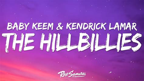 Baby Keem & Kendrick Lamar - The Hillbillies (Lyrics) - YouTube