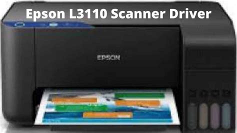 Epson L3110 Scanner Driver Download (V6.5.23.0) For Windows